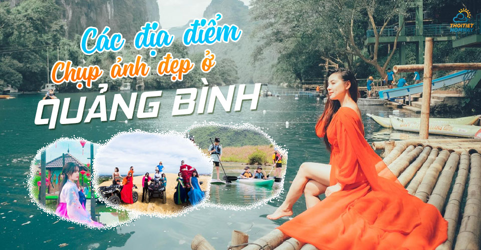 Quảng Bình có những địa điểm chụp hình nào đẹp?